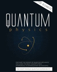 bokomslag Quantum Physics for Beginners