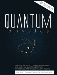 bokomslag Quantum Physics for Beginners