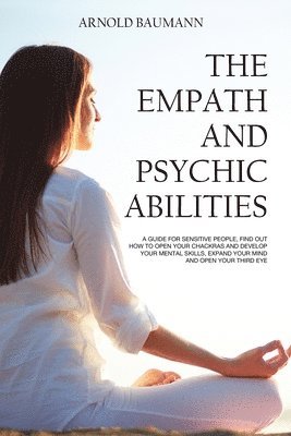 bokomslag The Empath and Psychic Abilities