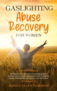 bokomslag Gaslighting Abuse Recovery for Women