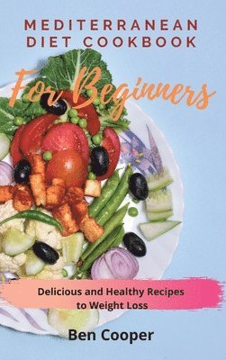 bokomslag Mediterranean Diet Cookbook For Beginners