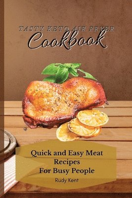 bokomslag Tasty Keto Air Fryer Cookbook