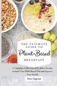 bokomslag Ultimate Guide to Plant-Based Breakfast