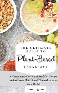 bokomslag Ultimate Guide to Plant-Based Breakfast