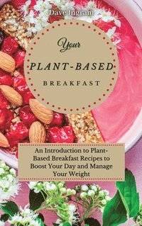 bokomslag Your Plant-Based Diet Breakfast