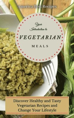 Your Introduction to Vegetarian Meals 1