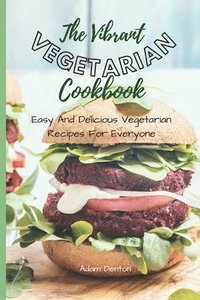 bokomslag Vibrant Vegetarian Cookbook