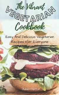 bokomslag Vibrant Vegetarian Cookbook