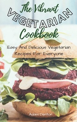 bokomslag Vibrant Vegetarian Cookbook