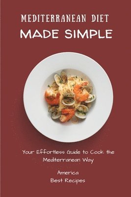 Mediterranean Diet Made Simple 1