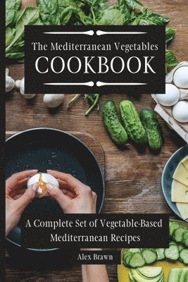 Mediterranean Vegetables Cookbook