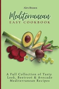 bokomslag Mediterranean Easy Cookbook