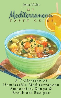 My Mediterranean Tasty Guide 1