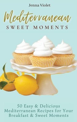 Mediterranean Sweet Moments 1