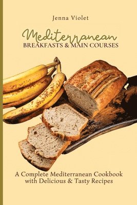 Mediterranean Breakfasts & Main Courses 1