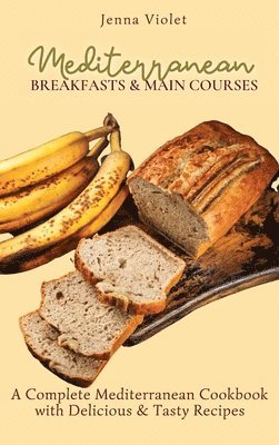 Mediterranean Breakfasts & Main Courses 1