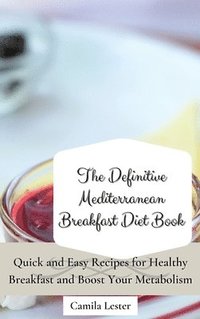bokomslag Definitive Mediterranean Breakfast Diet Book