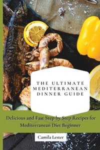 bokomslag Ultimate Mediterranean Dinner Guide