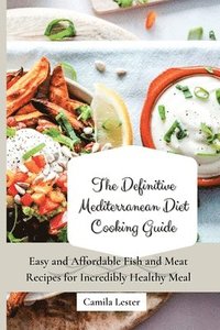 bokomslag Definitive Mediterranean Diet Cooking Guide