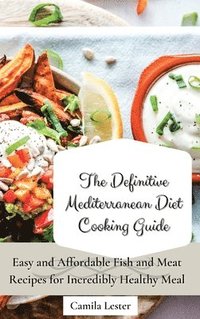 bokomslag Definitive Mediterranean Diet Cooking Guide