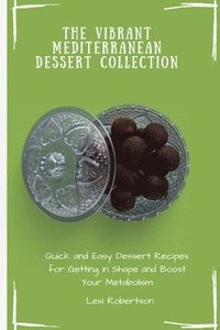 bokomslag Vibrant Mediterranean Dessert Collection