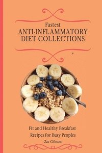 bokomslag Fastest Anti-Inflammatory Diet Collections