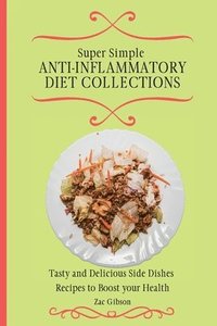 bokomslag Super Simple Anti Inflammatory Diet Collections