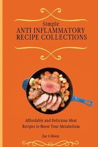 bokomslag Simple Anti Inflammatory Recipe Collections
