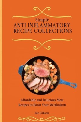 bokomslag Simple Anti Inflammatory Recipe Collections