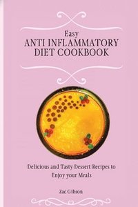 bokomslag Easy Anti Inflammatory Diet Cookbook