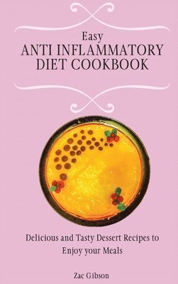 Easy Anti Inflammatory Diet Cookbook 1