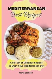 bokomslag Mediterranean Best Recipes