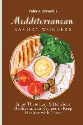 Mediterranean Savory Wonders 1