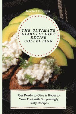 Ultimate Diabetic Diet Recipe Collection