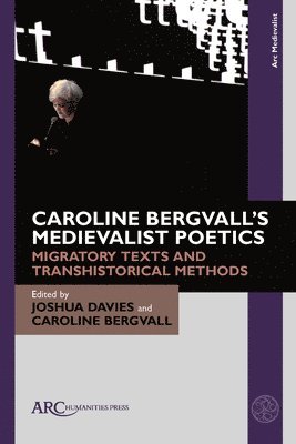 bokomslag Caroline Bergvall's Medievalist Poetics