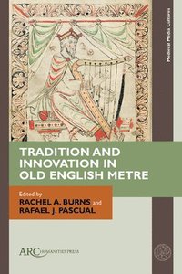 bokomslag Tradition and Innovation in Old English Metre