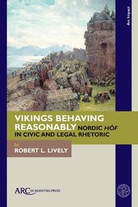 bokomslag Lively, R: Vikings Behaving Reasonably