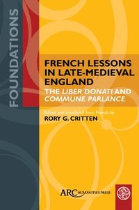 bokomslag French Lessons in Late-Medieval England