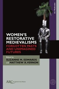 bokomslag Womens Restorative Medievalisms