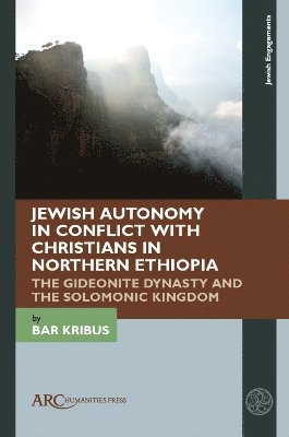 bokomslag Jewish Autonomy in Conflict with Christians in Northern Ethiopia