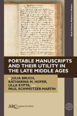 Portable Manuscripts and their Utility in the Late Middle Ages