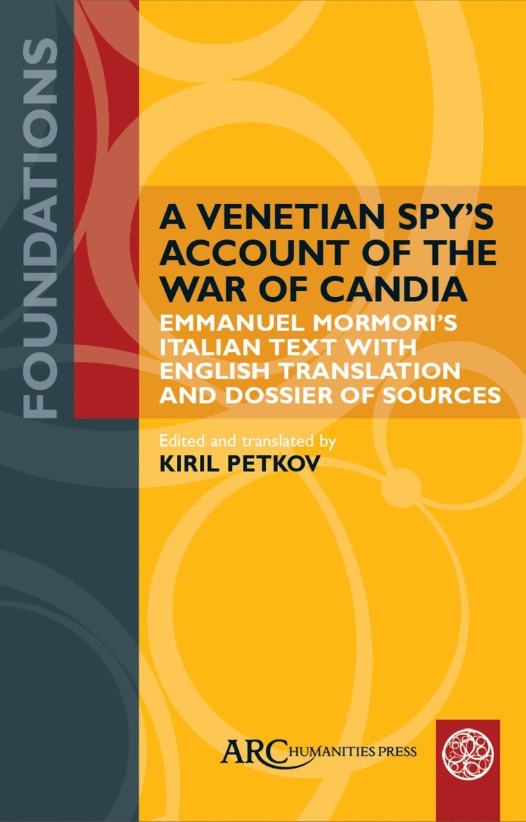Venetian Spy’s Account of the War of Candia