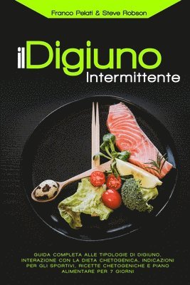Steve Robson, Franco Pelati - Digiuno Intermittente, Häftad