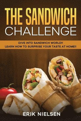 Erik Nielsen - Sandwich Challenge, Häftad