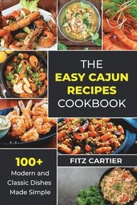 bokomslag Easy Cajun Recipes cookbook