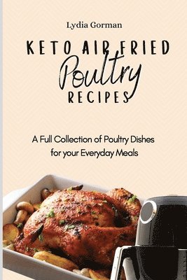 Keto Air Fried Poultry Recipes 1