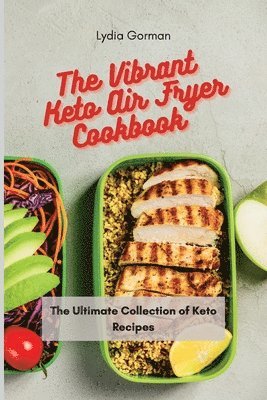bokomslag Vibrant Keto Air Fryer Cookbook