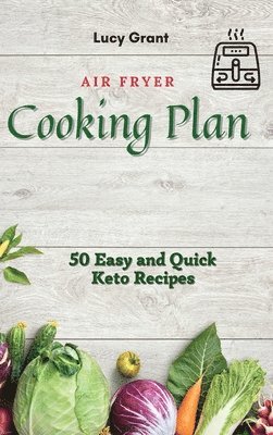 Air Fryer Cooking Plan 1