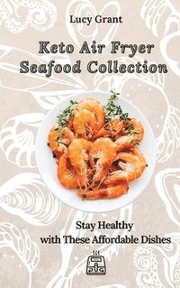 bokomslag Keto Air Fryer Seafood Collection