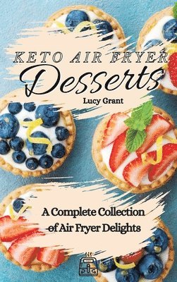 Keto Air Fryer Desserts 1